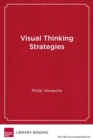 Image for Visual Thinking Strategies