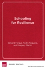 Image for Schooling for resilience  : improving the life trajectory of black and Latino boys