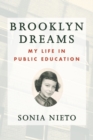 Image for Brooklyn Dreams : My Life in Public Education