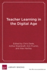 Image for Teacher learning in the digital age  : online professional development in stem education