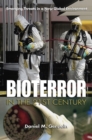 Image for Bioterror in the 21st Century: Emerging Threats in a New Global Environment