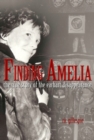 Image for Finding Amelia: the true story of the Earhart disappearance