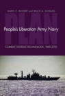 Image for People&#39;s Liberation Army Navy (PLAN): combat systems technology, 1949-2010
