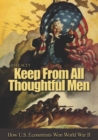 Image for Keep from all thoughtful men: how U.S. economists won World War II