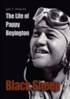 Image for Black sheep: the life of Pappy Boyington