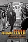 Image for Potomac fever: a memoir of politics and public service