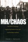 Image for MHCHAOS  : CIA&#39;s intelligence collection against the American new left and Black extremists