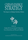 Image for China&#39;s energy strategy: the impact on Beijing&#39;s maritime policies
