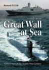 Image for The Great Wall at sea: China&#39;s Navy in the twenty-first century