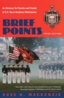 Image for Brief points: an almanac for parents and friends of U.S. Naval Academy midshipmen
