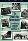 Image for The Pacific War remembered: an oral history collection