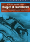 Image for Trapped at Pearl Harbor: Escape from Battleship Oklahoma