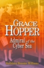Image for Grace Hopper: Admiral of the Cyber Sea
