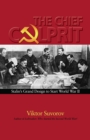 Image for The Chief Culprit: Stalin&#39;s Grand Design to Start World War II
