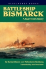 Image for Battleship Bismarck: a survivor&#39;s story