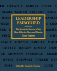 Image for Leadership embodied: the secrets to success of the most effective Navy and Marine Corps leaders