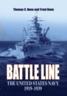 Image for Battle line: the United States Navy, 1919-1939