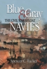 Image for The Blue and Gray Navies: The Civil War Afloat