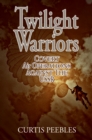 Image for Twilight warriors: covert air operations against the USSR