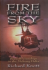 Image for Fire from the sky: Seawolf gunships in the Mekong Delta