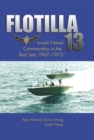 Image for Flotilla 13: Israeli naval commandos in the Red Sea, 1967-1973