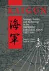 Image for Kaigun: Strategy, Tactics, and Technology in the Imperial Japanese Navy, 1887-1941