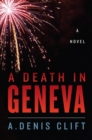 Image for A death in Geneva  : a novel