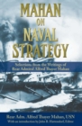 Image for Mahan on naval strategy: selections from the writings of Rear Admiral Alfred Thayer Mahan