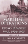 Image for Maritime operations in the Russo-Japanese War, 1904-1905 : Volume one