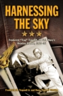 Image for Harnessing the sky  : Frederick &quot;Trap&quot; Trapnell, the U.S. Navy&#39;s aviation pioneer, 1923-52