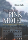 Image for Nights in the pink motel: an American strategist&#39;s pursuit of peace in Iraq