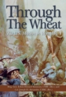 Image for Through the wheat: the U.S. Marines in World War I