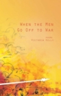 Image for When the men go off to war: poems
