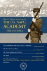 Image for The U.S. Naval Institute on the U.S. Naval Academy: the history