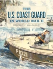 Image for The U.S. Coast Guard in World War II