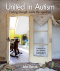 Image for United in Autism: Finding Strength inside the Spectrum