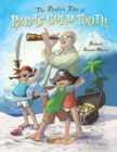 Image for The Pirate&#39;s Tale of Papa&#39;s Gold Tooth