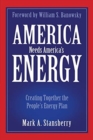 Image for America Needs America&#39;s Energy