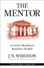 Image for Mentor: A Career-Readiness Business Parable