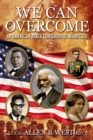 Image for We Can Overcome: An American Black Conservative Manifesto