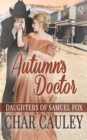 Image for Autumn&#39;s Doctor