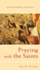Image for Praying with the Saints
