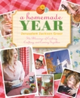 Image for Homemade Year: The Blessing of Cooking, Crafting, and Coming Together