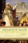 Image for Ireland&#39;s Saint : The Essential Biography of St. Patrick