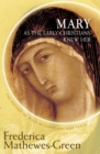 Image for Mary As the Early Christians Knew Her