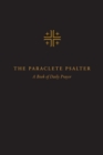 Image for Paraclete Psalter: A Book of Daily Prayer
