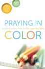 Image for Praying in Color: Drawing a New Path to God (Portable Edition)