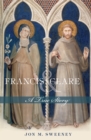 Image for Francis and Clare : A True Story
