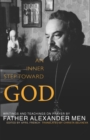 Image for Inner Step Toward God: Writings and Teachings on Prayer by Father Alexander Men