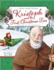 Image for Kristoph and the First Christmas Tree